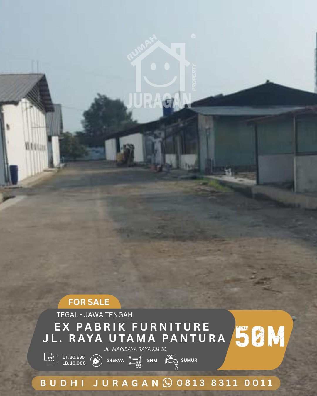 DIJUAL EX PABRIK FURNITURE JL. MARIBAYA RAYA KM.10 TEGAL, JAWA TENGAH